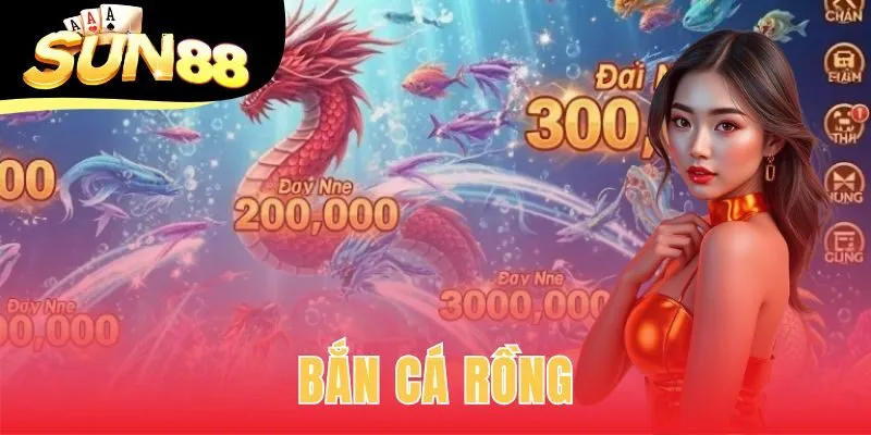 bắn cá rồng