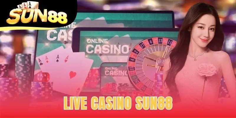 live casino Sun88