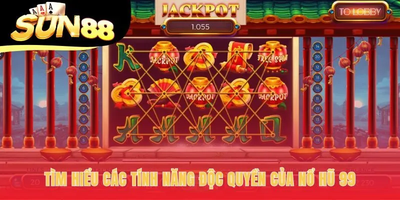Tính năng độc quyền của nổ hũ 99 tạo ra cơ hội chiến thắng