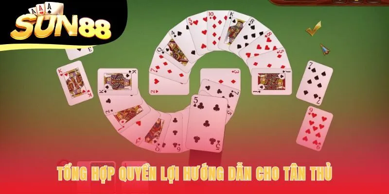 Quyền lợi game bài Sun88 cho tân thủ gồm vốn khởi nghiệp